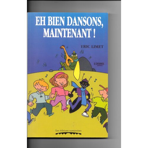 Et Bien Dansons, Maintenant !