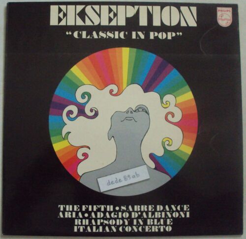 Ekseption " Classic In Pop " The 5 Th,Darma Little X Plus,Sabre Dance,Aria,Adagio D' Albinoni,Rhapsody In Blue,This Here,Italian Concerto,Canvas