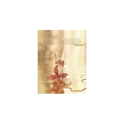 Thuries Gastronomie Magazine N° 156 - Janvier Février 2004 -