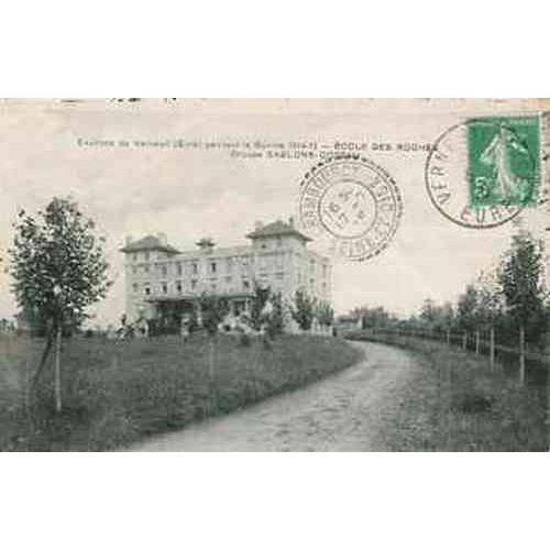 Environs De Verneuil - Ecole Des Roches - Groupe Sablons Coteau Pendant La Guerre 1914 - 1915, Carte Rare