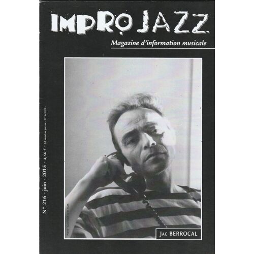 Impro Jazz N°216 / Jac Berrocal, Nestan Bagration Davitashvili, Renaud Garcia Fons, Jean Charles Massera, Salah Stétié