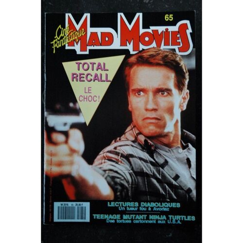 Ciné Fantastique Mad Movies N° 65 - 1990 - Total Recall Schwarzenegger Verhoeven Turtles