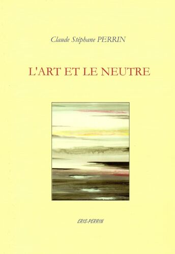 L'Art Et Le Neutre