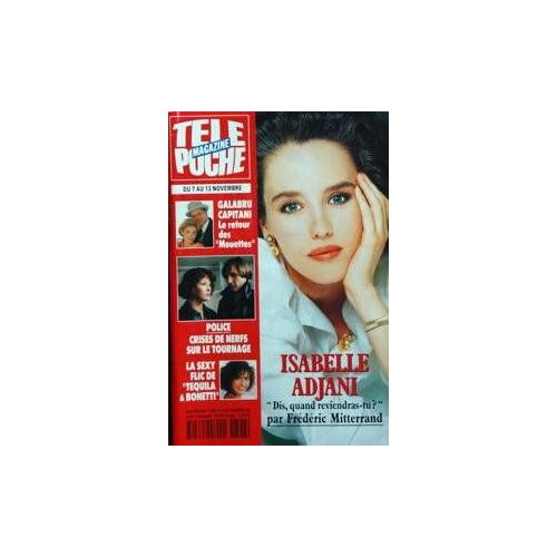 Télé Poche N° 1395 : Isabelle Adjani "Dis , Quand Reviendras-Tu"