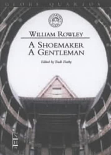 A Shoemaker, A Gentleman