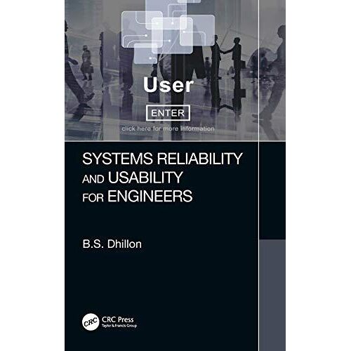 Systems Reliability And Usability For Engineers