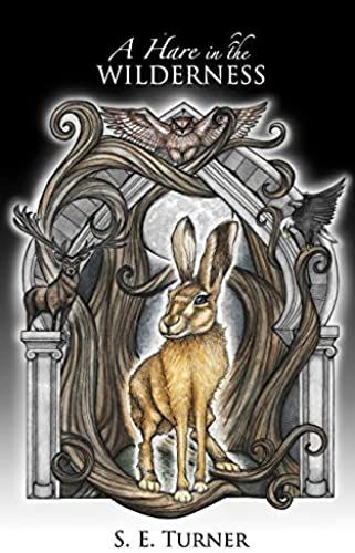 A Hare In The Wilderness (Kingdom Of Durundal)