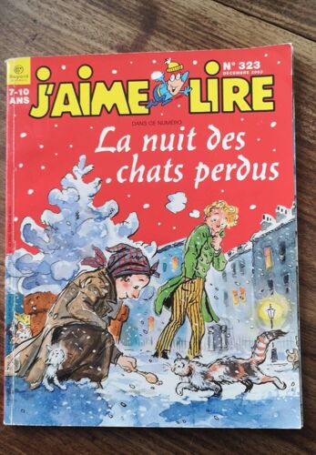 J'aime Lire La Nuit Des Chats Perdus Bayard Lecture 7-10 Ans