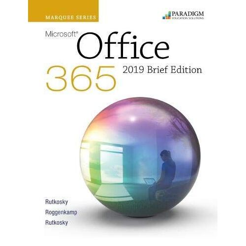 Rutkosky, N:  Marquee Series: Microsoft Office 2019 - Brief