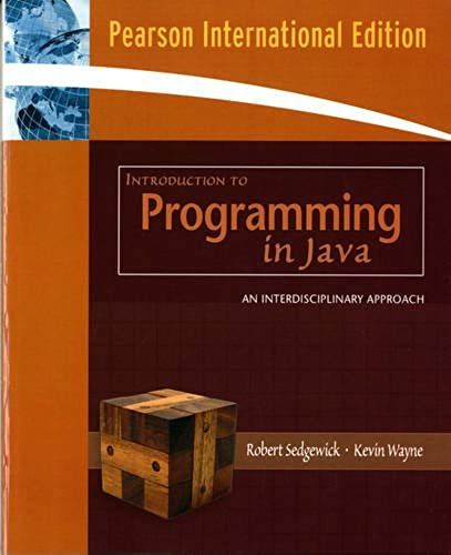 Introduction To Programming In Java: An Interdisciplinary Approach