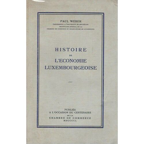 Histoire De L'Economie Luxembourgeoise