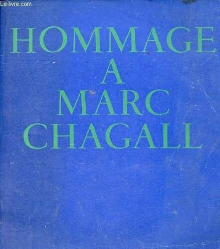 Catalogue D Exposition Marc Chagall Grand Palais Décembre 1969 - Mars 1970.