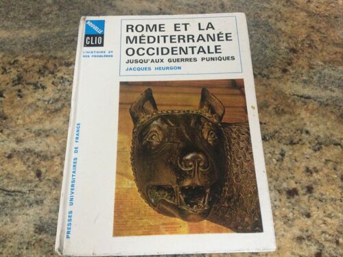 Rome Et La Méditerranée Occidentale Jacques Heurgon