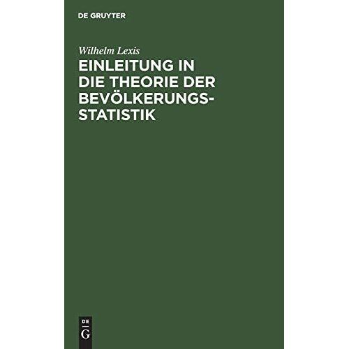 Einleitung In Die Theorie Der Bevölkerungsstatistik
