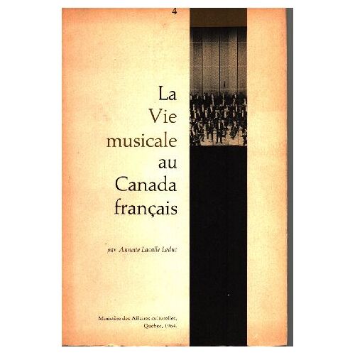 La Vie Musicale Au Canada Français