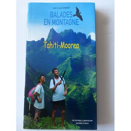 Balades En Montagne. : Tahiti-Moorea