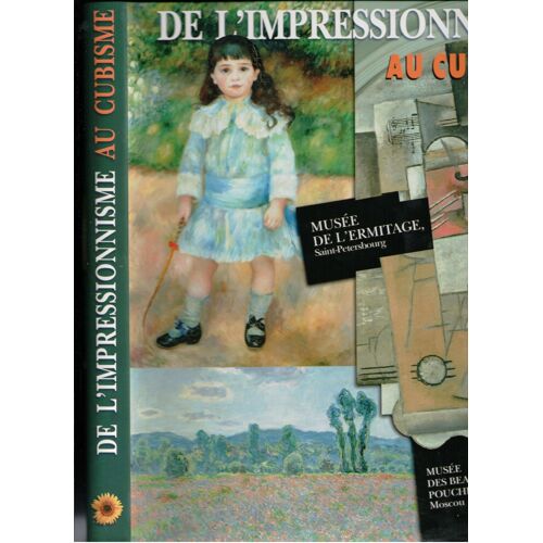 De L'Impressionnisme Au Cubisme