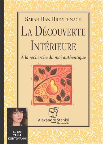 La Decouverte Interieure - Livre Audio 2 Cd