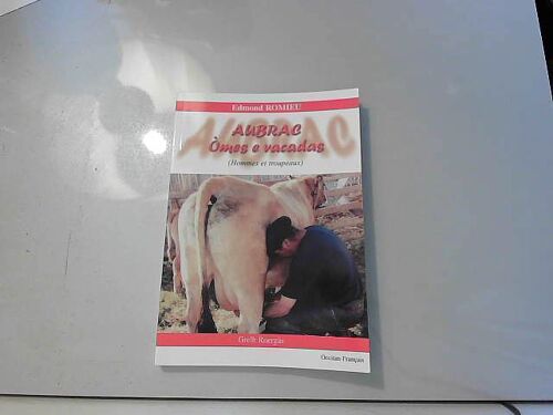 Aiubrac. Omes E Vacadas (Hommes Et Troupeaux)