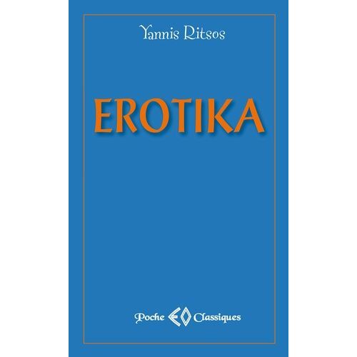 Erotika - Petite Suite En Rouge Majeur, Corps Nu, Parole De Chair