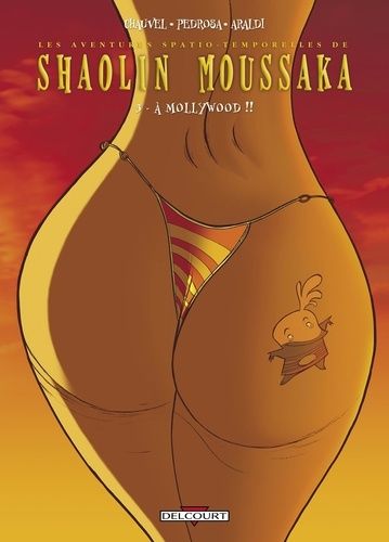 Shaolin Moussaka - Tome 3 - A Mollywood !!