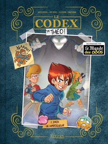 Le Codex De Théo - Jack Le Harceleur