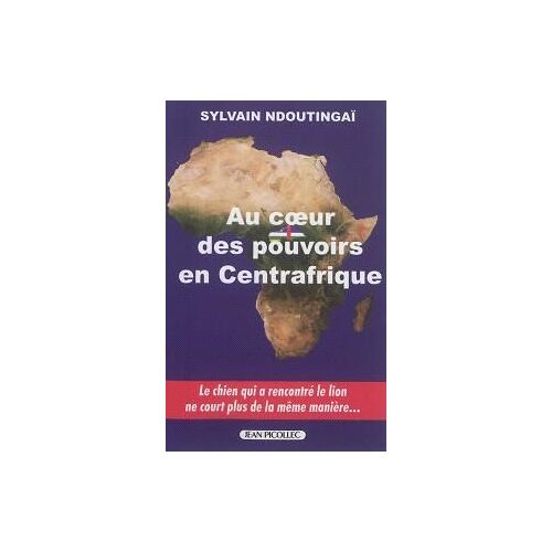 Au Coeur Des Pouvoirs En Centrafrique : Le Chien Qui A Rencontré Le Lion Ne Court Plus De La Même Manière...
