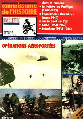 Connaissance De L'Histoire N° 57 / Opérations Aeroportées