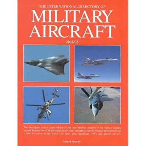 The International Directory Of Military Aircraft: 2002/2003