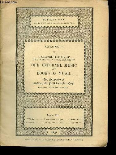 Sotheby & Co. Catalogue Of A Selected Portion Of The Well-Know Collection Of Old And Rare Music And Books On Music - The Property Of Godfrey E.P.Arkwright.