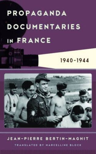 Propaganda Documentaries In France