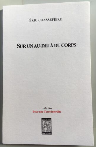Sur Un Au-Delà Du Corps
