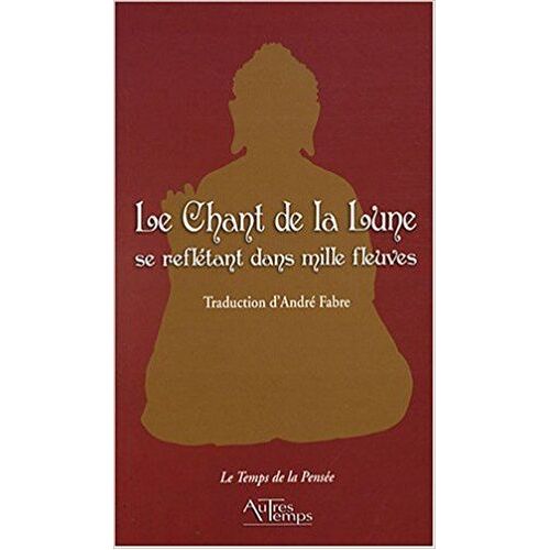 Le Chant De La Lune Se Reflétant Dans Mille Fleuves