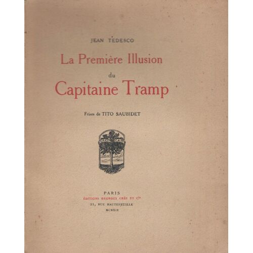 La Première Illusion Du Capitaine Tramp.