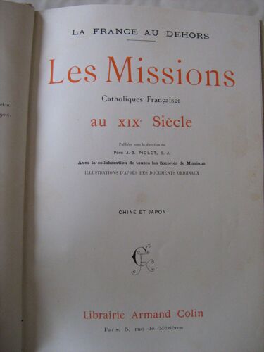Les Missions Catholiques Françaises Au Xixéme Siécle ,Chine Et Japon