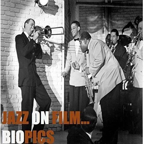 Jazz On Film: Biopics By Various Artists (2014-05-04)