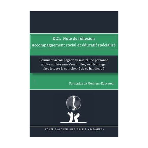 Dc1. Note De Réflexion Comment Accompagner Au Mieux Une Personne Adulte Autiste