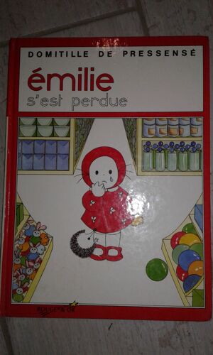 Emilie S'Est Perdue (Domitille De Pressensé)