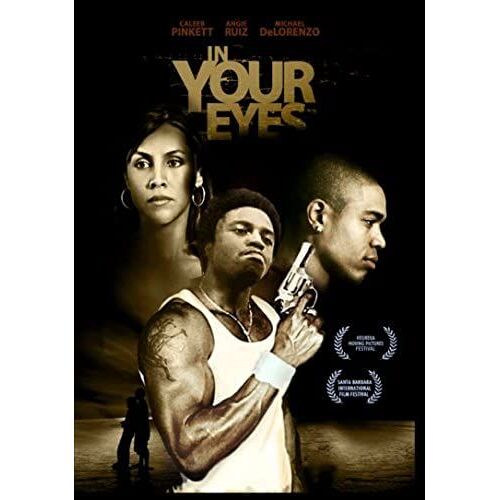 In Your Eyes [Dvd] (2008) Caleeb Pinkett, Angie Ruiz, Michael Delorenzo