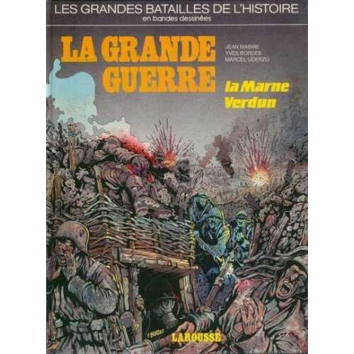 La Grande Guerre, La Marne, Verdun
