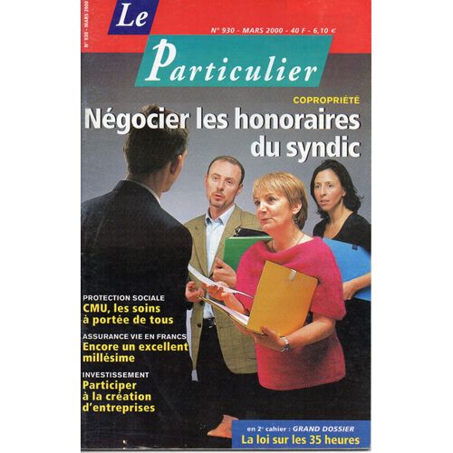 Le Particulier N° 930 : Negocier Les Honoraires Du Syndic