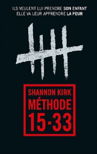 Méthode 15-33 Shannon Kirk Suspense