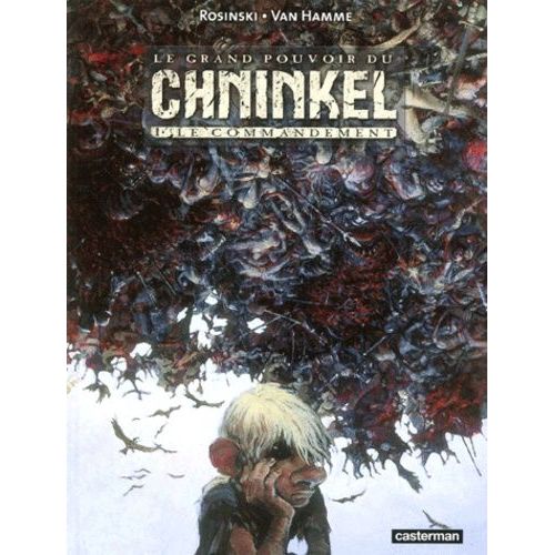 Le Grand Pouvoir Du Chninkel Tome 1 - Le Commandement