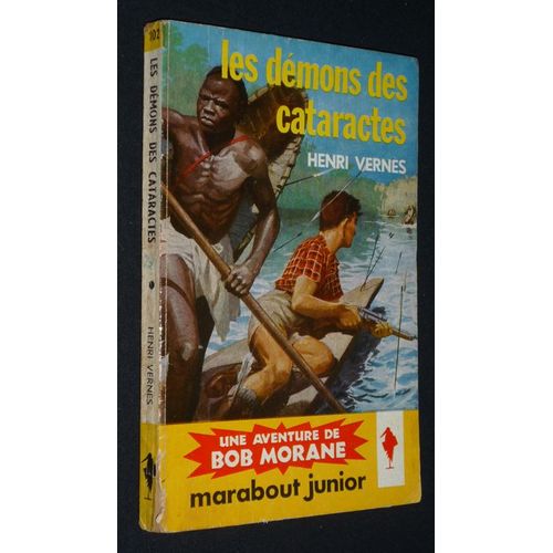 Bob Morane : Les Démons Des Cataractes