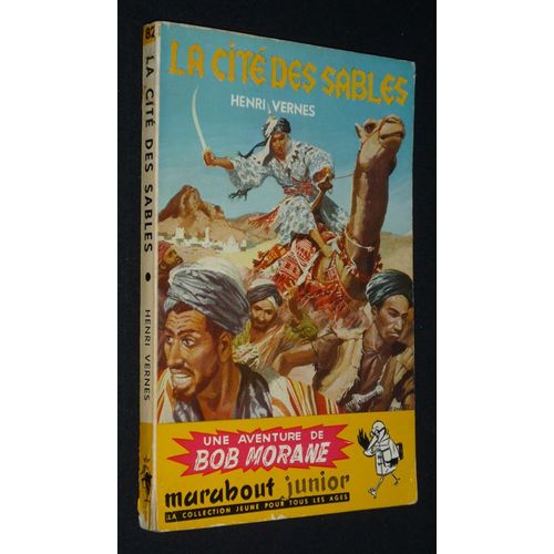 Bob Morane : La Cité Des Sables