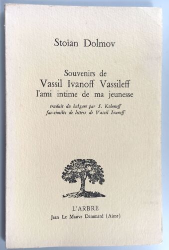 Souvenirs De Vassil Ivanoff Vassilieff L'Ami Intime De Ma Jeunesses