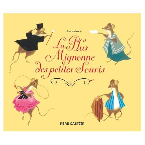 La Plus Mignonne Des Petites Souris