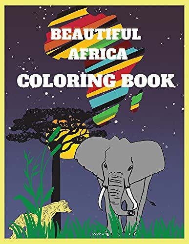 Beautiful Africa Coloring Book