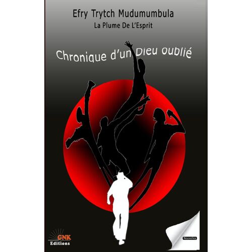 Chronique D'un Dieu Oublié