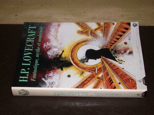 H. P. Lovecraft. Fantastique, Mythe Et Modernité